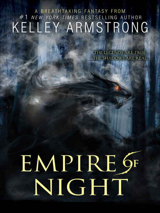 Title details for Empire of Night by Kelley Armstrong - Wait list